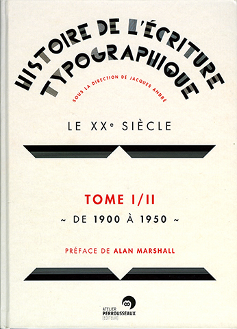 Histoire de l'écriture typographique, le 20e siècle de 1900 à 1950
