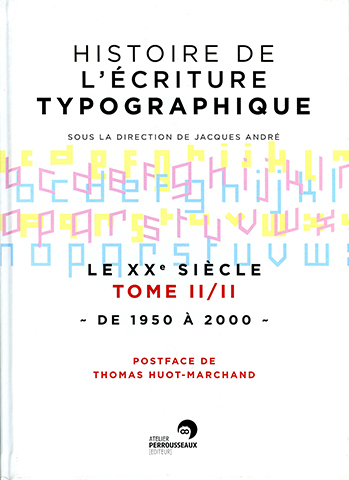 Histoire de l'écriture typographique, le 20e siècle de 1950 à 2000